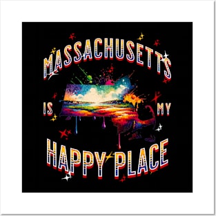 Massachusetts is my Happy Place Posters and Art